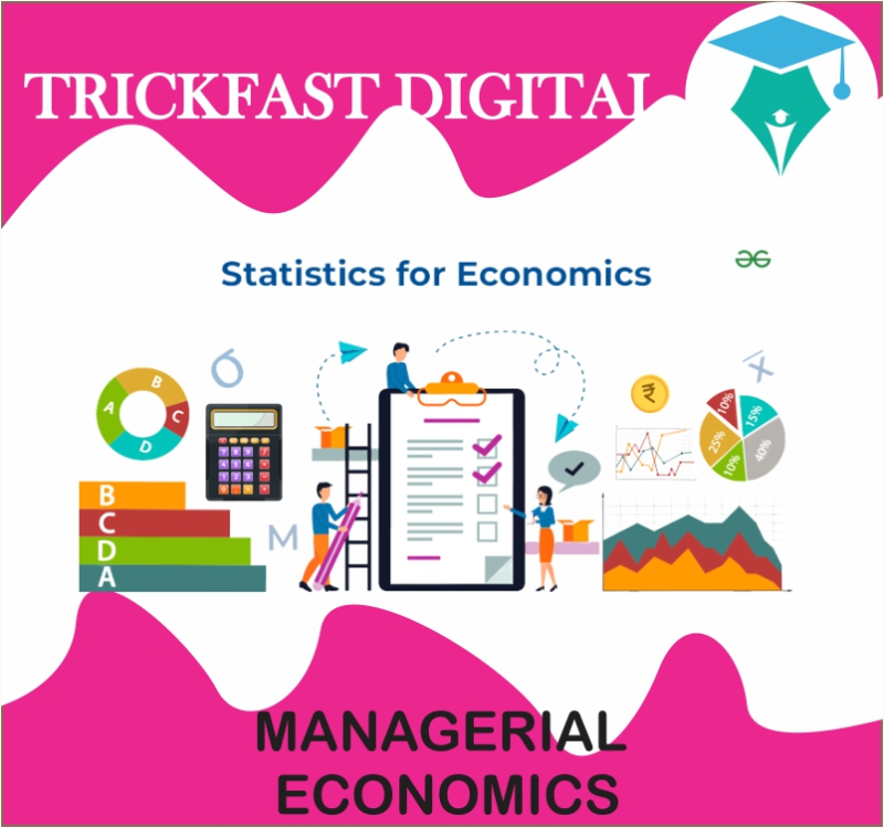 MANAGERIAL ECONOMICS