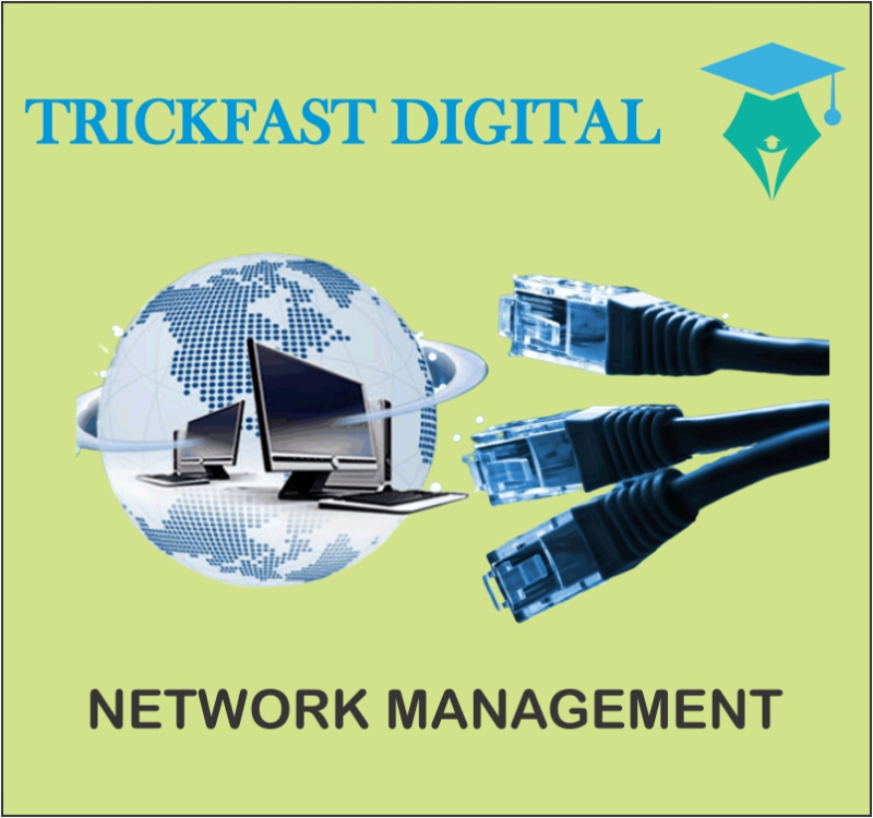 NETWORK MANAGEMENT