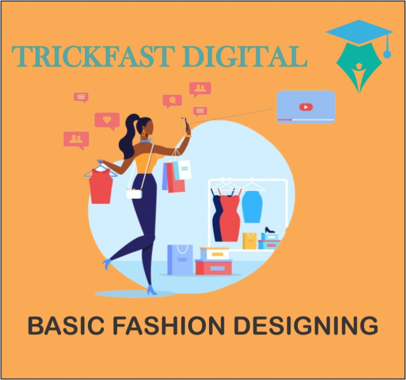BASIC FASHION DESIGNING