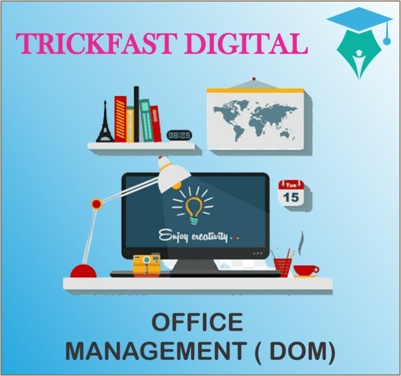 OFFICE MANAGEMENT ( DOM)