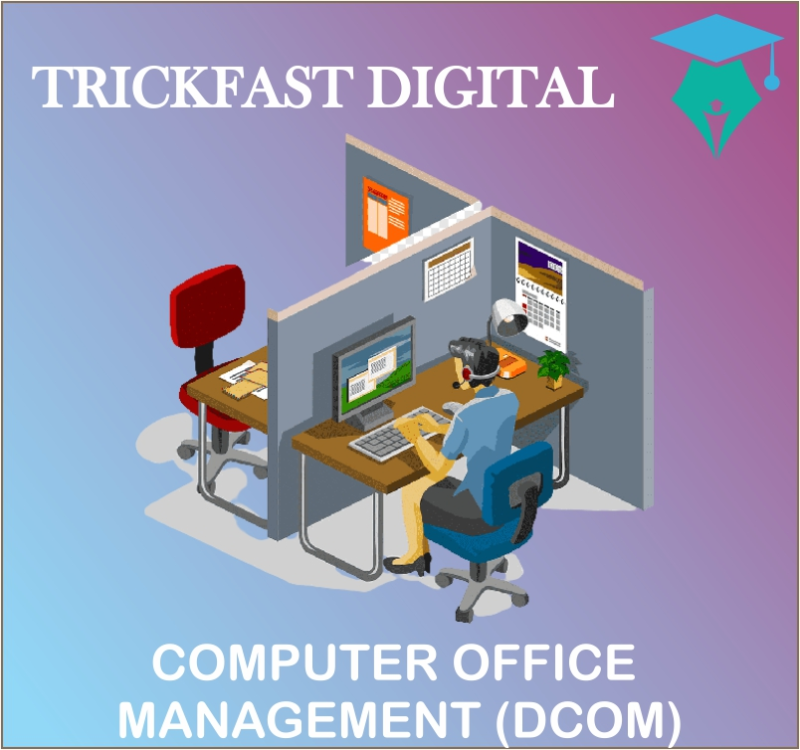 COMPUTER OFFICE MANAGEMENT (DCOM)