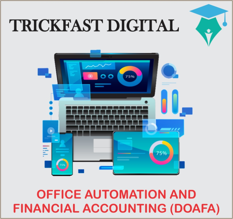 OFFICE AUTOMATION AND FINANCIAL ACCOUNTING (DOAFA)