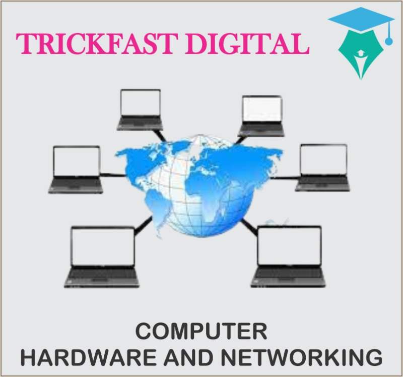 COMPUTER HARDWARE AND NETWORKING
