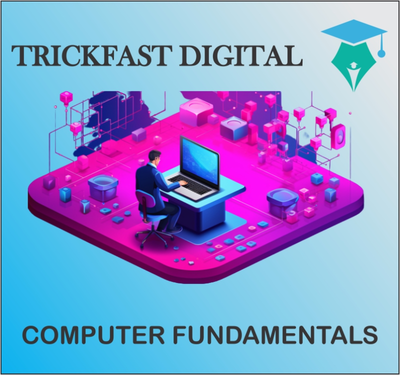 COMPUTER FUNDAMENTALS