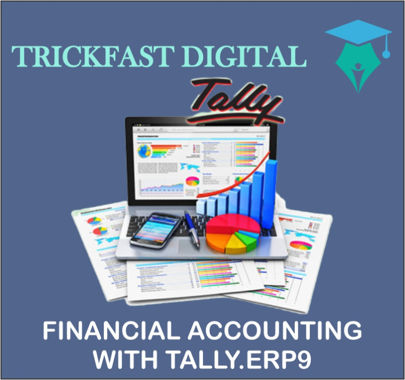 FINANCIAL ACCOUNTING WITH TALLY.ERP9