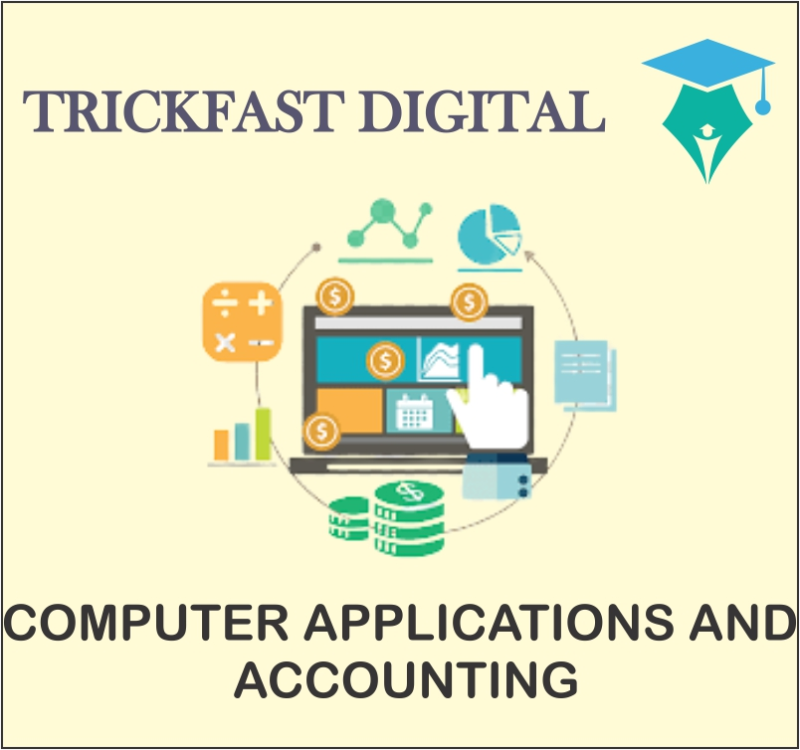 COMPUTER APPLICATIONS AND ACCOUNTING