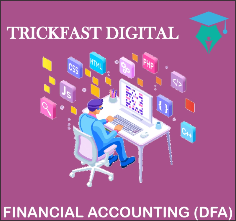 FINANCIAL ACCOUNTING (DFA)