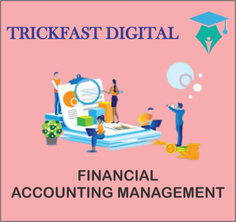 FINANCIAL ACCOUNTING MANAGEMENT