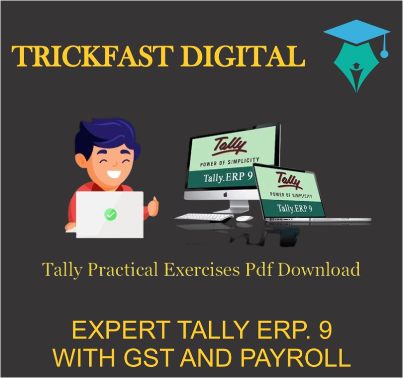 EXPERT TALLY ERP. 9 WITH GST AND PAYROLL