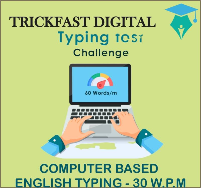 COMPUTER BASED ENGLISH TYPING - 40 W.P.M
