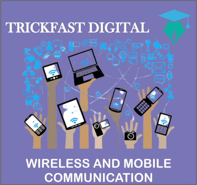 WIRELESS AND MOBILE COMMUNICATION
