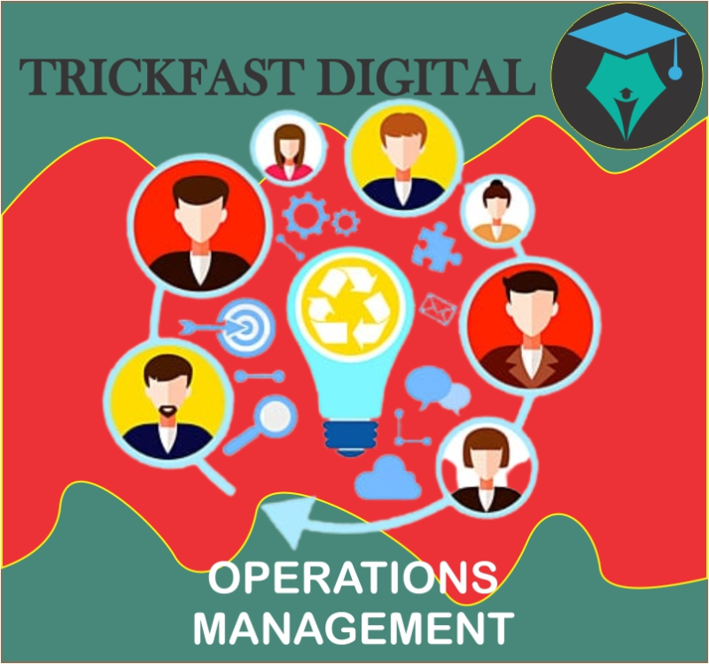 OPERATIONS MANAGEMENT