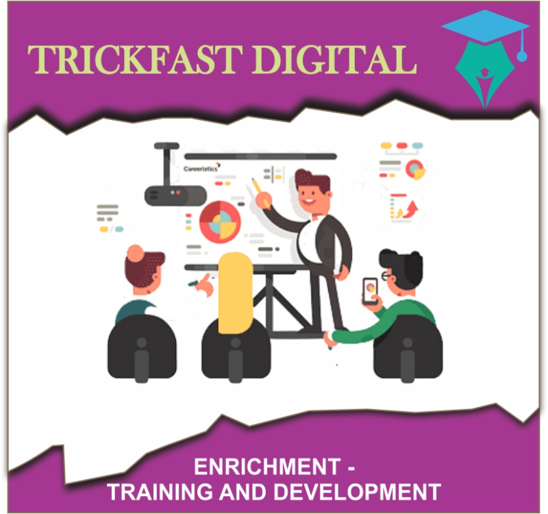 ENRICHMENT - TRAINING AND DEVELOPMENT