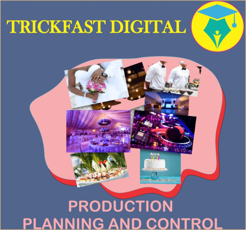 PRODUCTION PLANNING AND CONTROL