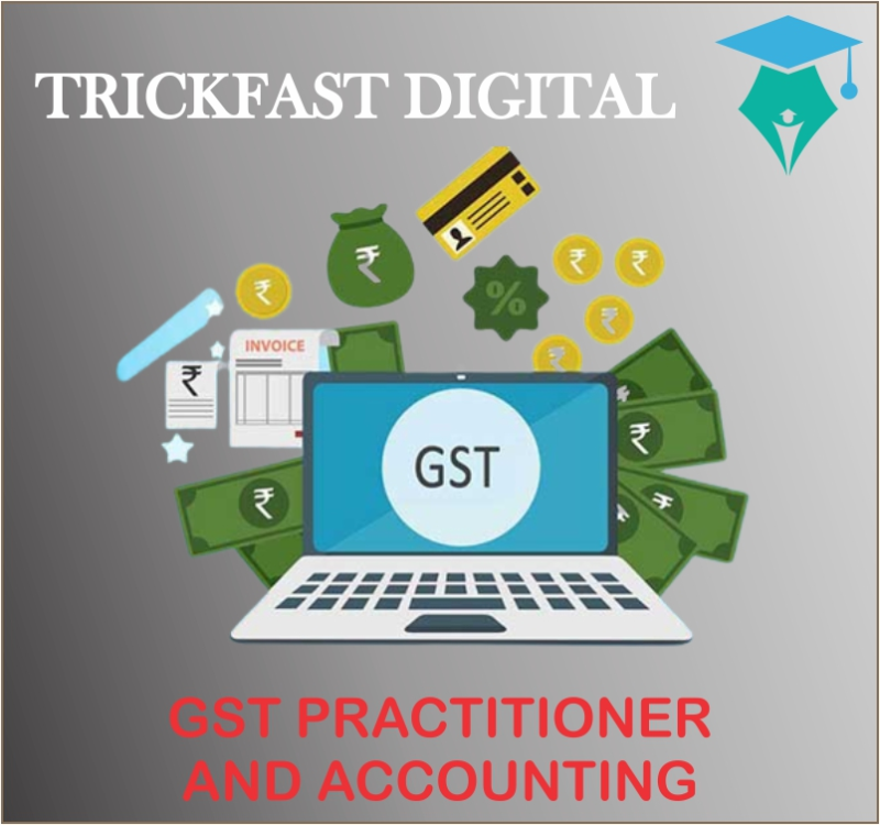 GST PRACTITIONER AND ACCOUNTING
