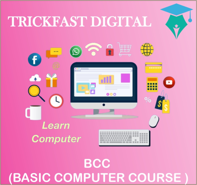 BASIC COMPUTER COURSE (BCC)