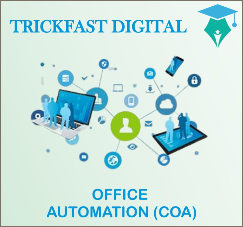 OFFICE AUTOMATION (COA)