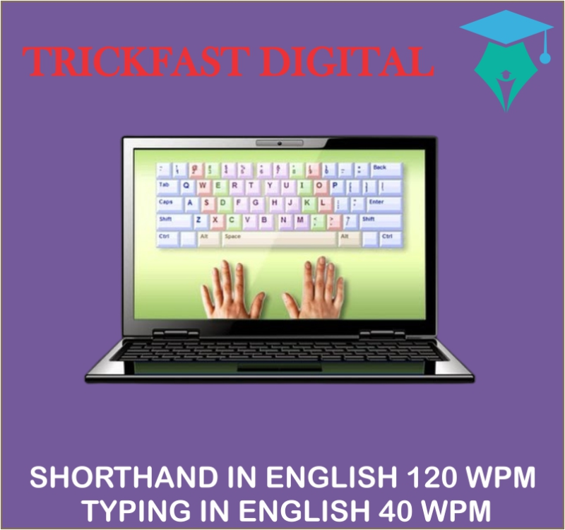 SHORTHAND IN ENGLISH 120 WPM TYPING IN ENGLISH 40 WPM