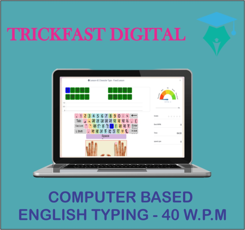 COMPUTER BASED ENGLISH TYPING - 40 W.P.M