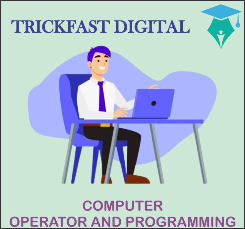 COMPUTER OPERATOR AND PROGRAMMING